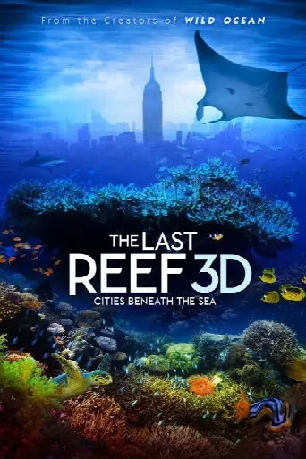 The Last Reef: Cities Beneath the Sea (2012) poster