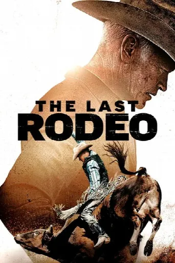The Last Rodeo (2025) poster