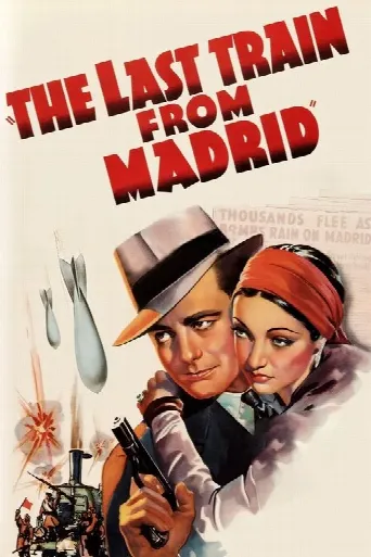 The Last Train from Madrid (1937) poster