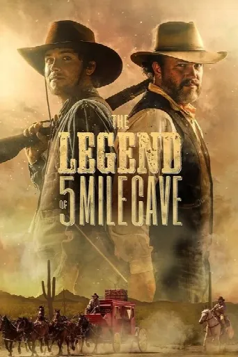 The Legend of 5 Mile Cave (2019) poster
