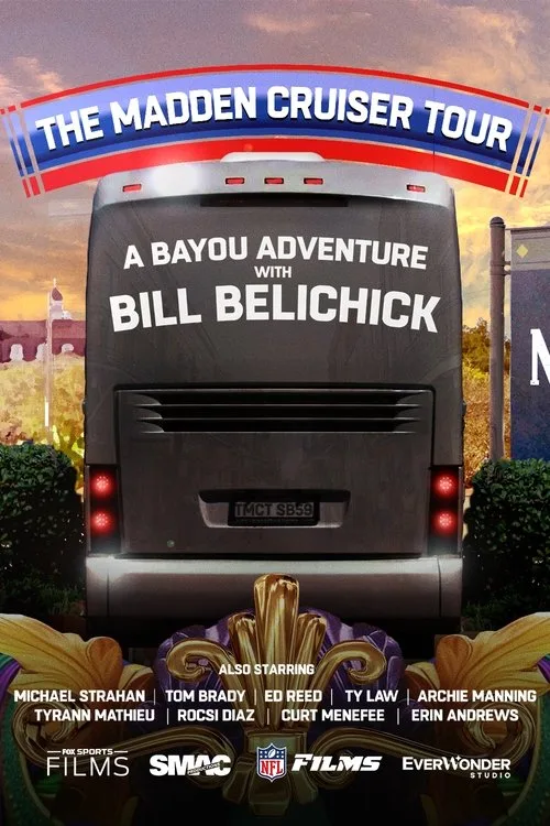 Watch The Madden Cruiser Tour: A Bayou Adventure with Bill Belichick (2025) online free - poster