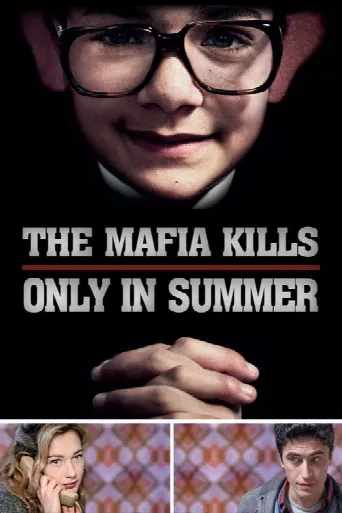 The Mafia Kills Only in Summer (2013) poster