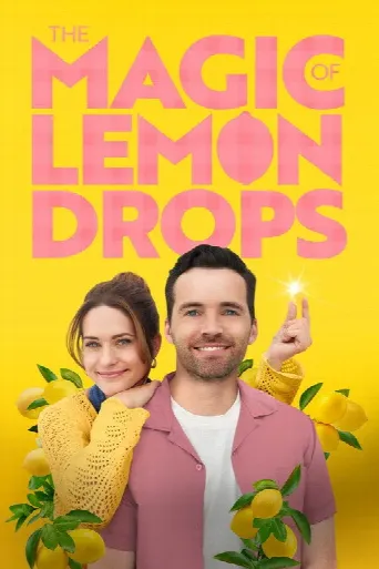 The Magic of Lemon Drops (2024) poster
