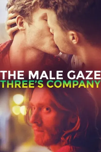 The Male Gaze: Three's Company (2021) poster