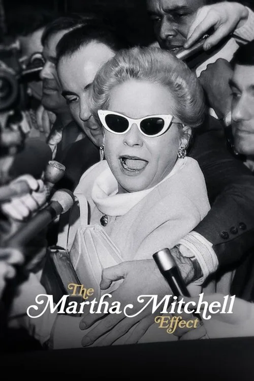 Watch The Martha Mitchell Effect (2022) online free - poster