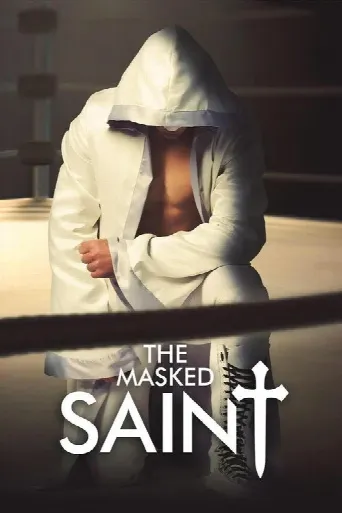 The Masked Saint (2016) poster