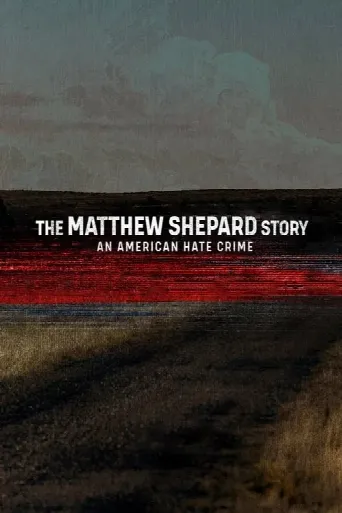 The Matthew Shepard Story: An American Hate Crime (2023) poster