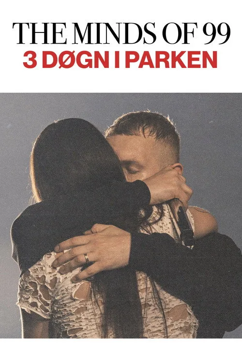 Watch The Minds Of 99 - Tre Døgn i Parken (2025) online free - poster