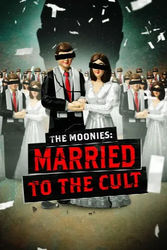 The Moonies: Married to the Cult (2025) poster
