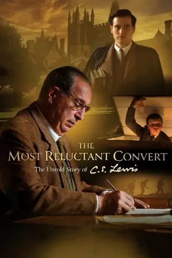The Most Reluctant Convert: The Untold Story of C.S. Lewis (2021) poster