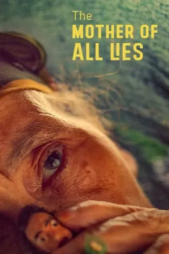 The Mother of All Lies (2024) poster