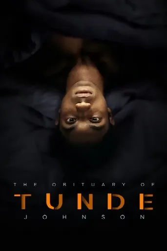The Obituary of Tunde Johnson (2021) poster