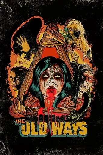 The Old Ways (2020) poster