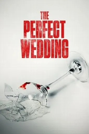 The Perfect Wedding (2021) poster
