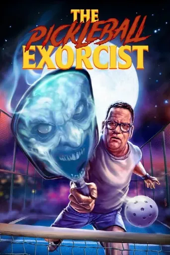 The Pickleball Exorcist (2025) poster