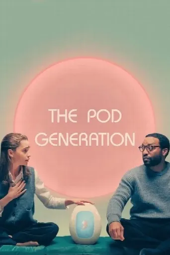 The Pod Generation (2023) poster