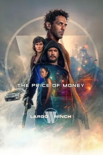 The Price of Money: A Largo Winch Adventure (2024) poster