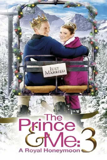 The Prince & Me: A Royal Honeymoon (2008) poster