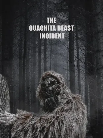 The Quachita Beast Incident (2023) poster