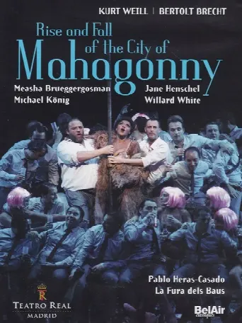 The Rise and Fall of the City of Mahagonny (2011) poster