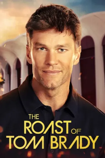 The Roast of Tom Brady (2024) poster