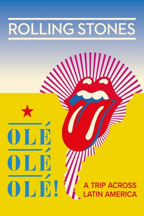The Rolling Stones: Olé Olé Olé! – A Trip Across Latin America (2016) poster