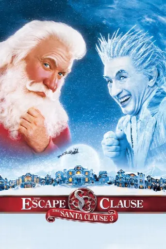 The Santa Clause 3: The Escape Clause (2006) poster