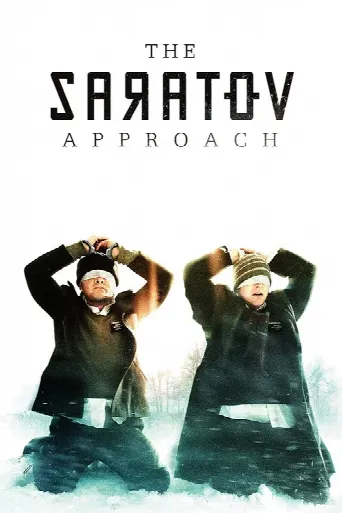 The Saratov Approach (2013) poster