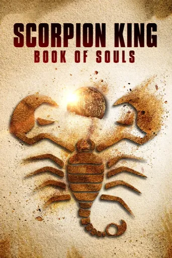 The Scorpion King: Book of Souls (2018) poster