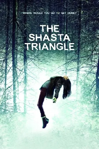 The Shasta Triangle (2019) poster