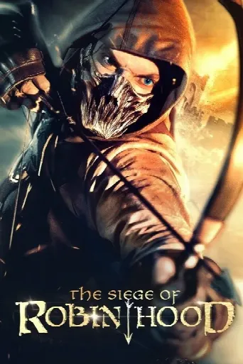 The Siege of Robin Hood (2022) poster