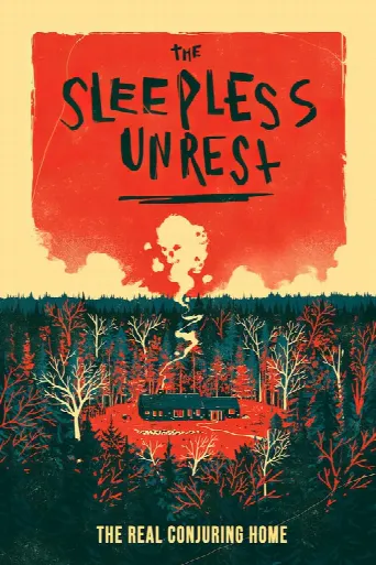 The Sleepless Unrest: The Real Conjuring Home (2021) poster