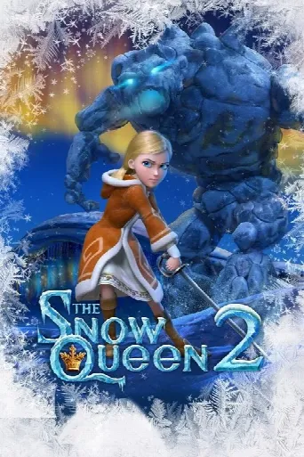 The Snow Queen 2: Refreeze (2014) poster