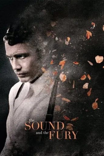 The Sound and the Fury (2015) poster