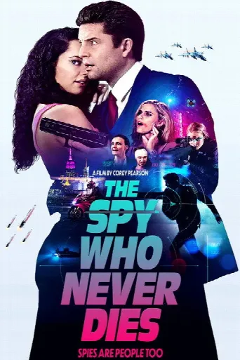 The Spy Who Never Dies (2022) poster