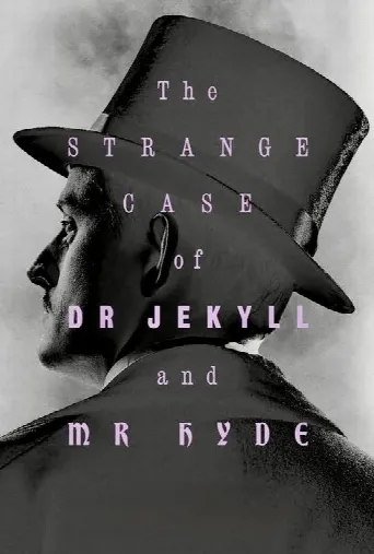 The Strange Case of Dr. Jekyll & Mr. Hyde (2023) poster