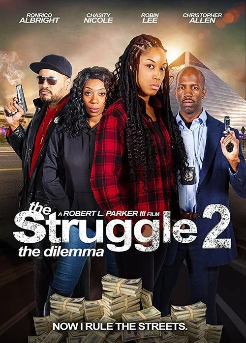 The Struggle II: The Dilemma (2021) poster