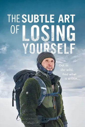 The Subtle Art of Losing Yourself (2024) poster