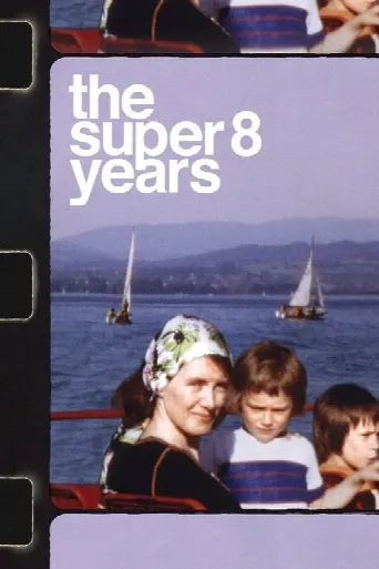 The Super 8 Years (2022) poster
