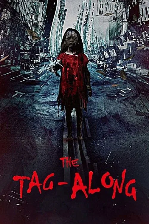 The Tag-Along (2015) poster