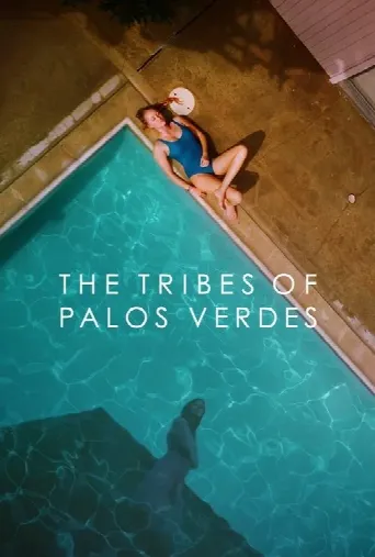 The Tribes of Palos Verdes (2017) poster