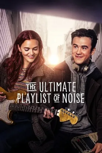 The Ultimate Playlist of Noise (2021) poster