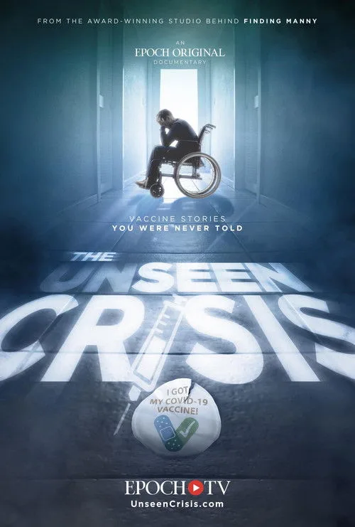The Unseen Crisis: Vaccine Stories You Were Never Told (2023) poster