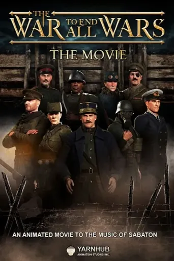 The War to End All Wars - The Movie (2023) poster
