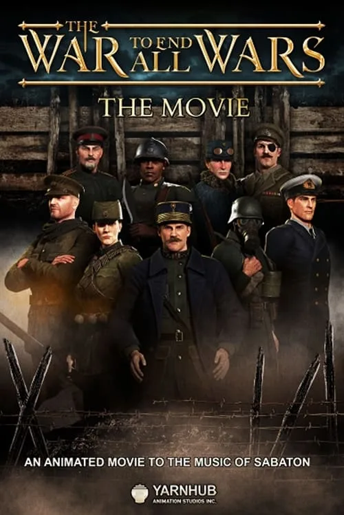The War to End All Wars - The Movie (2023) poster