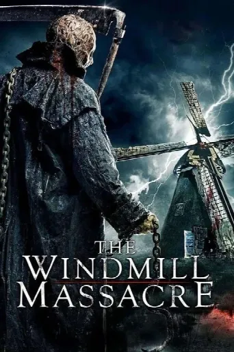 The Windmill Massacre (2016) poster