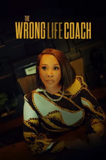 The Wrong Life Coach (2024) poster