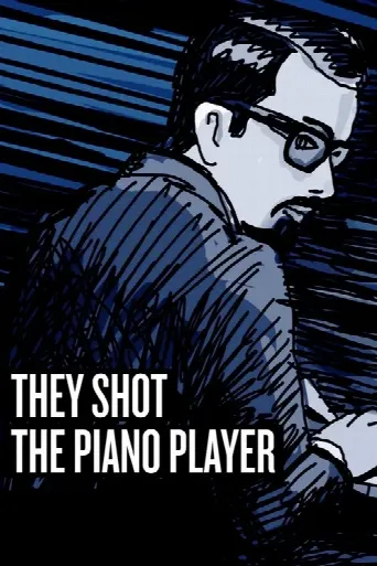 They Shot the Piano Player (2023) poster