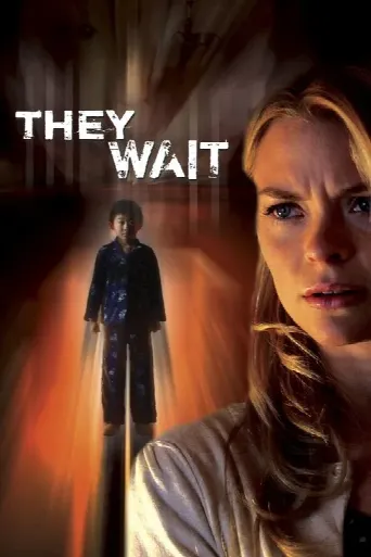 They Wait (2007) poster