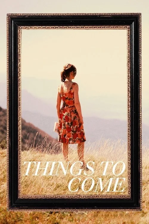 Things to Come (2016) poster